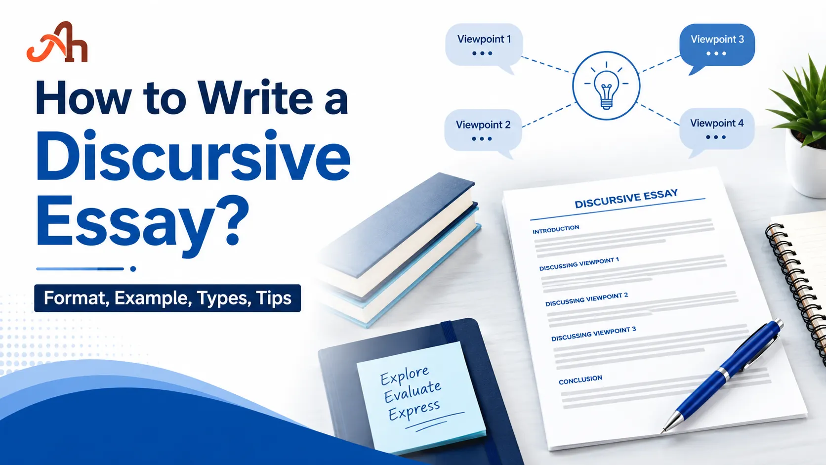 How to Write a Discursive Essay? Format, Example, Types, Tips